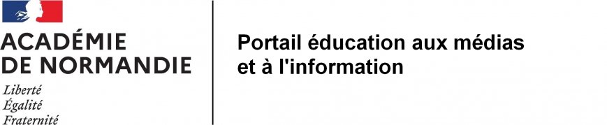 Portail Éducation aux Médias et à l'Information - Académie de Normandie